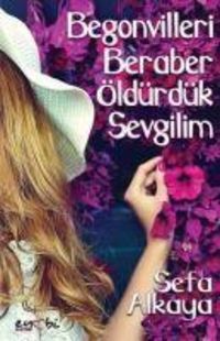 Produktbild: Begonvilleri Beraber &Ouml;ld&uuml;rd&uuml;k Sevgilim