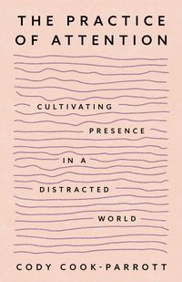 Produktbild: The Practice of Attention