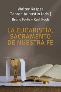 Produktbild: La eucarist&iacute;a, sacramento de nuestra fe