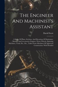 Produktbild: The Engineer And Machinist's Assistant