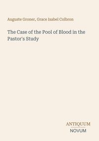 Produktbild: The Case of the Pool of Blood in the Pastor's Study