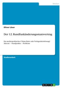 Produktbild: Der 12. Rundfunk&auml;nderungsstaatsvertrag