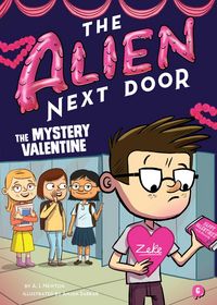 Produktbild: The Alien Next Door 6: The Mystery Valentine