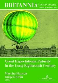 Produktbild: Great Expectations: Futurity in the Long Eighteenth Century