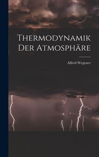 Produktbild: Thermodynamik Der Atmosph&auml;re