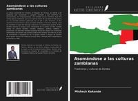 Produktbild: Asom&aacute;ndose a las culturas zambianas