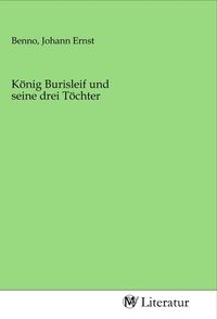 Produktbild: K&ouml;nig Burisleif und seine drei T&ouml;chter