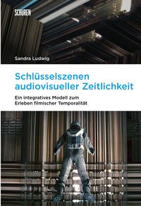 Produktbild: Schl&uuml;sselszenen audiovisueller Zeitlichkeit