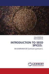 Produktbild: INTRODUCTION TO SEED SPICES: