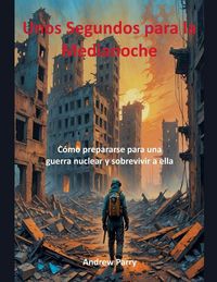 Produktbild: Unos Segundos para la Medianoche