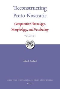 Produktbild: Reconstructing Proto-Nostratic (2 Vols)