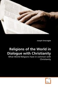 Produktbild: Omoregbe, J: Religions of the World in Dialogue with Christi