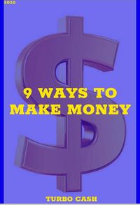 Produktbild: Turbo Cash : 9 Ways To Make Money
