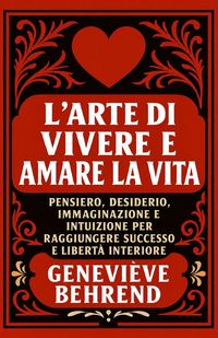 Produktbild: L'Arte di Vivere e Amare la Vita