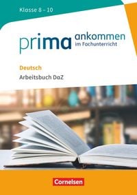 Produktbild: Prima ankommen - Im Fachunterricht - Deutsch: Klasse 8-10