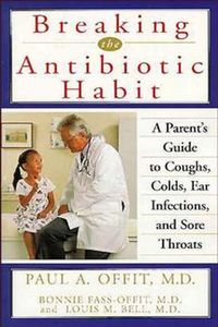 Produktbild: Breaking the Antibiotic Habit