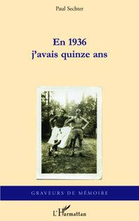 Produktbild: En 1936 j'avais quinze ans