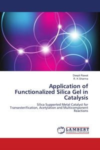 Produktbild: Application of Functionalized Silica Gel in Catalysis