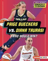 Produktbild: Paige Bueckers vs. Diana Taurasi