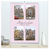 Produktbild: Amsterdam - Alles nur Fassade (hochwertiger Premium Wandkalender 2026 DIN A2 hoch), Kunstdruck in Hochglanz