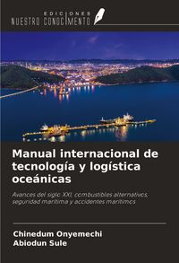 Produktbild: Manual internacional de tecnolog&iacute;a y log&iacute;stica oce&aacute;nicas