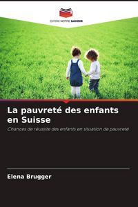 Produktbild: La pauvret&eacute; des enfants en Suisse