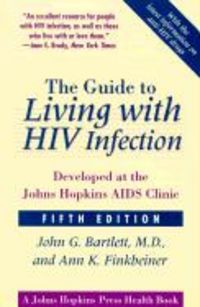 Produktbild: The Guide to Living with HIV Infection: Developed at the Johns Hopkins AIDS Clinic