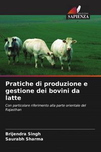 Produktbild: Pratiche di produzione e gestione dei bovini da latte