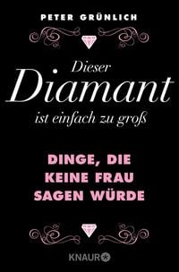 Produktbild: Dieser Diamant ist einfach zu gro&szlig;