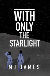 Produktbild: With Only the Starlight (Lunar Abyss, #2)