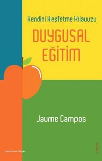 Produktbild: Duygusal Egitim - Kendini Kesfetme Kilavuzu