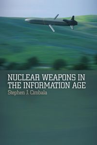 Produktbild: Nuclear Weapons in the Information Age