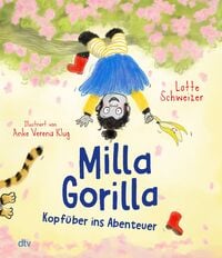 Produktbild: Milla Gorilla &ndash; Kopf&uuml;ber ins Abenteuer