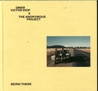 Produktbild: Omar Victor Diop & the anonymous project : being there
