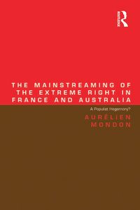 Produktbild: The Mainstreaming of the Extreme Right in France and Australia