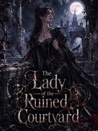 Produktbild: The Lady of the Ruined Courtyard