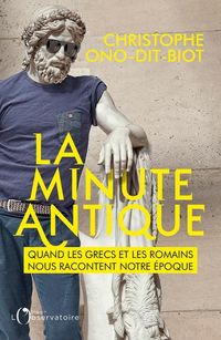 Produktbild: La Minute Antique; Quand les Grecs et les Romains Nous Racontent