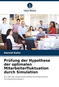 Produktbild: Pr&uuml;fung der Hypothese der optimalen Mitarbeiterfluktuation durch Simulation