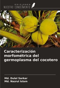 Produktbild: Caracterizaci&oacute;n morfom&eacute;trica del germoplasma del cocotero