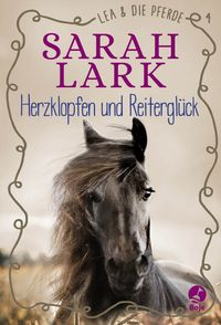 Bild vom Artikel Lea und die Pferde - Herzklopfen und Reiterglück vom Autor Sarah Lark