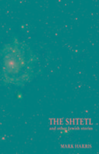 Produktbild: Harris, M: The Shtetl and other Jewish stories