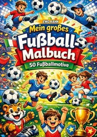 Produktbild: Mein gro&szlig;es Fu&szlig;ball-Malbuch