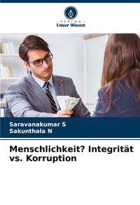 Produktbild: Menschlichkeit? Integrit&auml;t vs. Korruption