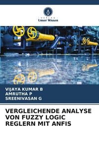 Produktbild: Vergleichende Analyse von Fuzzy Logic Reglern mit Anfis