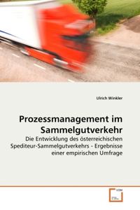 Bild vom Artikel Winkler, U: Prozessmanagement im Sammelgutverkehr vom Autor Ulrich Winkler