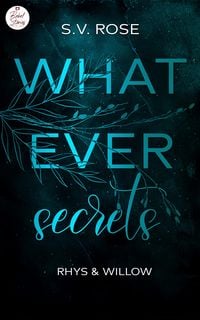 Produktbild: Whatever secrets: Rhys & Willow