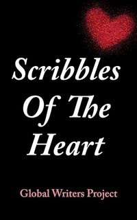 Produktbild: SCRIBBLES OF THE HEART: A Journey Through Poetry and Emotions