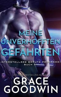 Bild vom Artikel Meine unverhofften Gefährten vom Autor Grace Goodwin