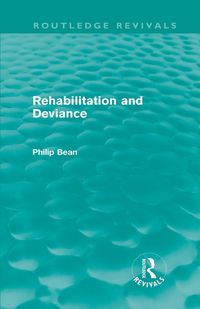 Produktbild: Rehabilitation and Deviance (Routledge Revivals)