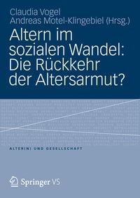 Produktbild: Altern im sozialen Wandel: Die R&uuml;ckkehr der Altersarmut?
